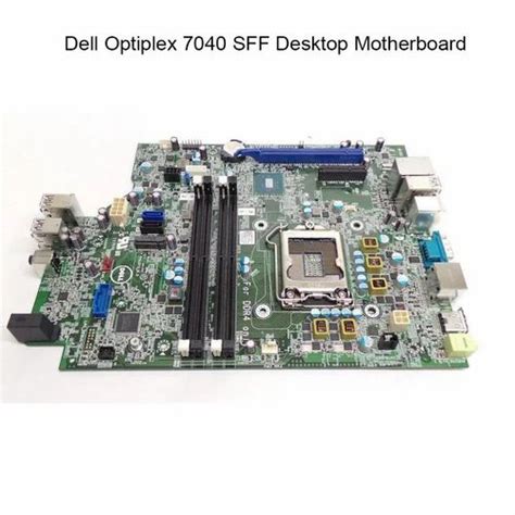 Intel Dell Optiplex 7040 SFF Desktop Motherboard At 5200 In New Delhi