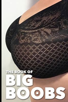 The Book Of Big Boobs Huge Tits Breasts Practical Joke Gag Gift Funny Humorous By Madam Ecstasy