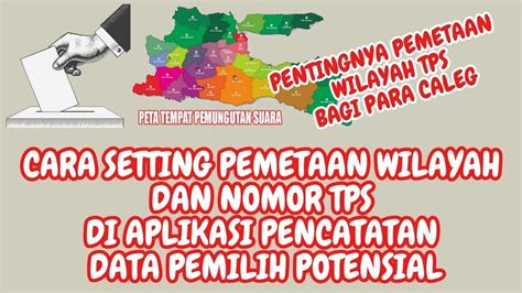 Cara Setting Pemetaan Wilayah Dan Nomor Tps Pada Aplikasi Pencatatan