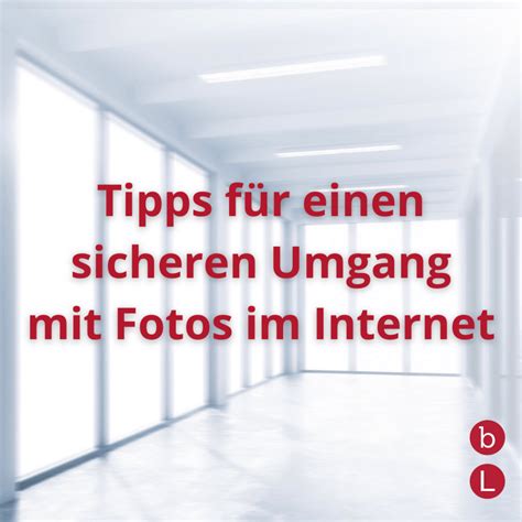 Tipps F R Den Sicheren Umgang Mit Fotos Im Internet Beratergruppe