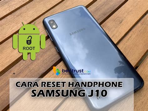 Cara Reset Hp Samsung A10 Beritrust