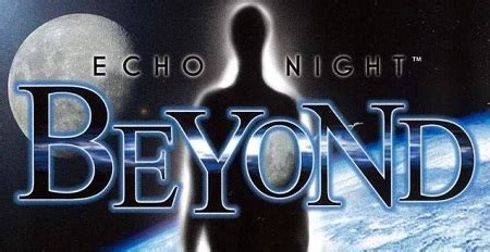 Echo Night Beyond