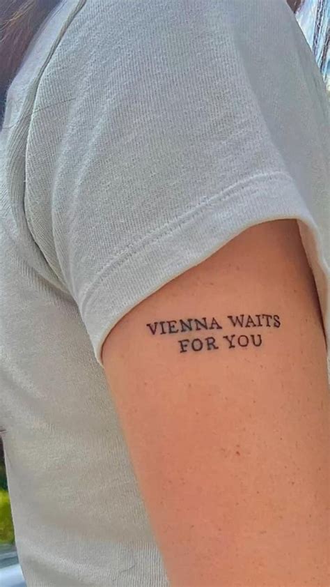 Writing Tattoos I Love In Writing Tattoos Vienna Waits For You