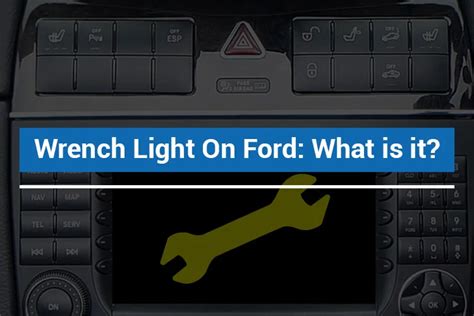 What Does A Wrench Mean On The Dashboard