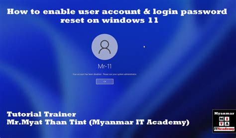 How To Enable User Account And Login Password Reset On Windows 11 Myanmar It Academy