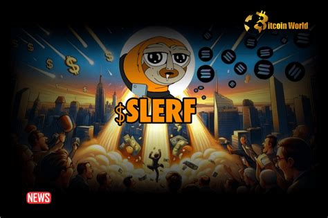 Solana Meme Coin Slerf Surged Suspicious Activities