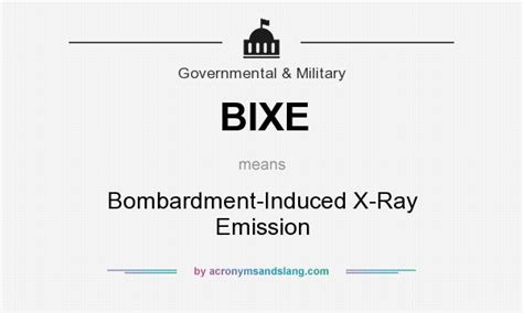 What does BIXE mean? - Definition of BIXE - BIXE stands for Bombardment ...