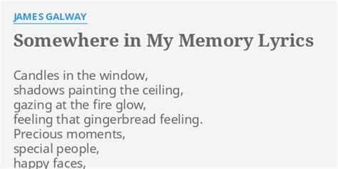 "SOMEWHERE IN MY MEMORY" LYRICS by JAMES GALWAY: Candles in the window,...