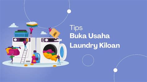 Tips Buka Usaha Laundry Kiloan Modal Kecil Melukis Senja