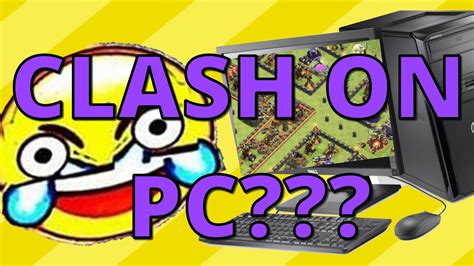 How To Get Clash Of Clans On Pc Youtube