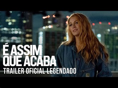 “É Assim Que Acaba“ Adaptação De Colleen Hoover Ganha Trailer Oficial