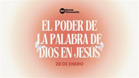 EL PODER DE LA PALABRA DE DIOS EN JESUS YouTube