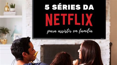 5 SÉRIES DA NETFLIX PARA ASSISTIR EM FAMÍLIA Mamãe de Salto