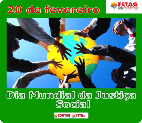 Dia Mundial Da JustiÇa Social Fetag Al