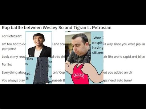 Epic Rap Battle 9LX WC Wesley So Vs Tigran L Petrosian YouTube