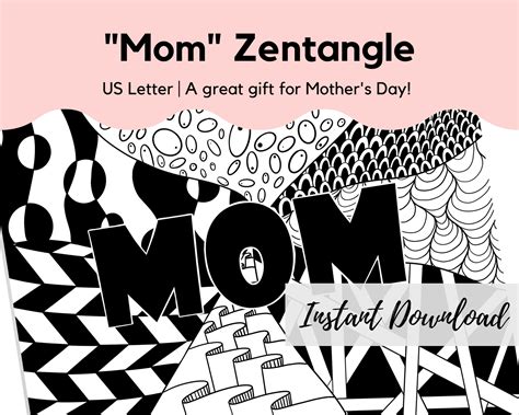 Mothers Day Coloring Page Zentangle This Unique And Fun Zentangle Or Coloring Page Is A