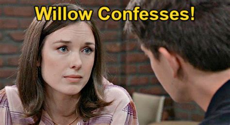 General Hospital Spoilers Willow Confesses Over Pi S Pics Spills To