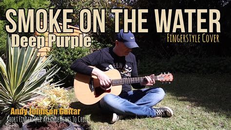 Smoke On The Water Deep Purple Fingerstyle Cover Youtube