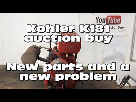 Kohler K181 auction buy - New parts and a new problem - YouTube