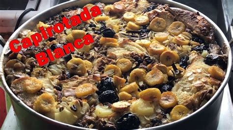 Deliciosa Receta De Capirotada Blanca Estilo Sinaloa Aprende A