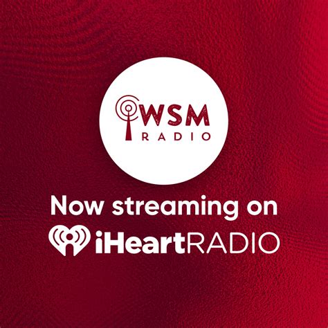 Wsm Is Now On Iheartradio Wsm Radio