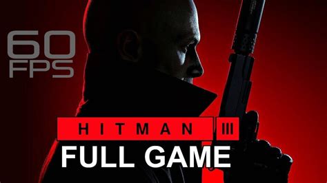 Hitman Full Game Walkthrough Hd Fps Youtube