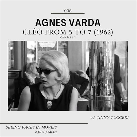 Cléo From 5 To 7 Agnès Varda 1962 W Vinny Tucceri — Seeing Faces In