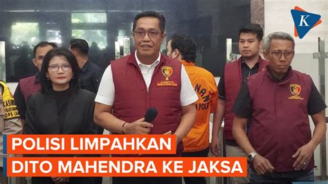 Video Bareskrim Polri Limpahkan Berkas Perkara Dan Dito Mahendra Ke