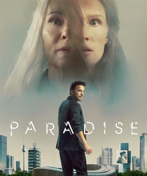 Netflix Estrena Paradise Detalles Sinopsis Y Reparto De La Nueva Película