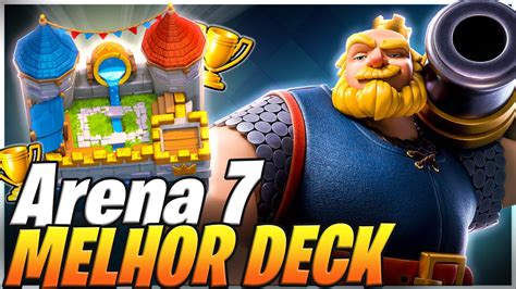 MELHOR DECK ARENA 7 ARENA REAL YouTube