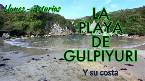 La Playa De Gulpiyuri Y Sus Magn Ficos Acantilados Llanes Asturias