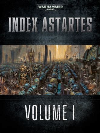 Index Astartes Volume I Background Book Warhammer 40k Lexicanum