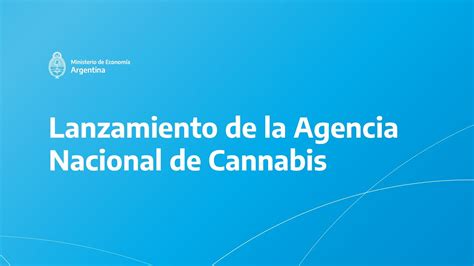 Lanzamiento de la Agencia Regulatoria de la Industria del Cáñamo y del