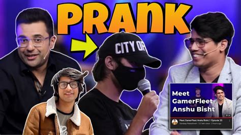 Biggest Prank On Sandeep Maheshwari By Gamerfleet And Sourav Joshi Vlogs Youtube