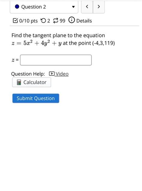 Solved Find The Tangent Plane To The Equation Z 5x2 4y2 Y At