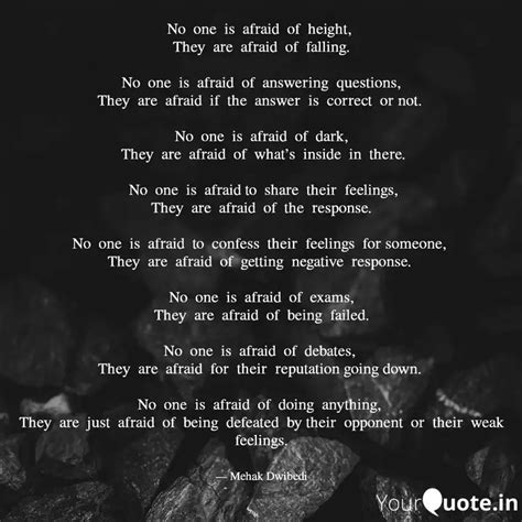 No One Is Afraid Of Quotes Writings By Mehak Dwibedi YourQuote