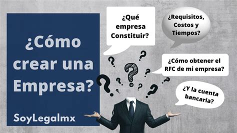 Pasos Para Crear Empresa En MÉxico Soylegalmx