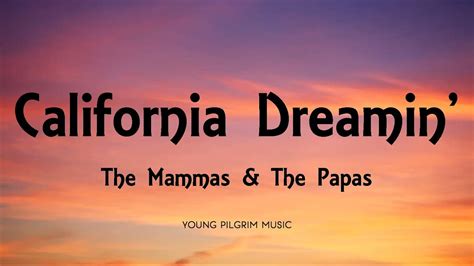 The Mammas The Papas California Dreamin Lyrics YouTube Music