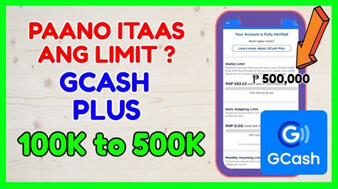 Gcash 500k Limit How To Increase Wallet Limit 500k Paano Palakihin