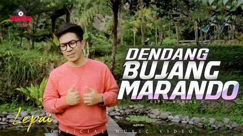 Lepai Dendang Bujang Marando Dendang Minang Youtube