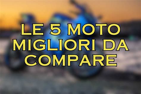 Queste moto ora sono un vero affare si comprano a metà prezzo mercato