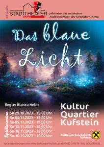 Das blaue Licht Zaubermärchen der Gebr Grimm Stadttheater Kufstein