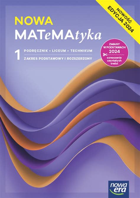 Nowa Matematyka Podr Cznik Klasa Liceum I Technikum Zakres Podstawowy