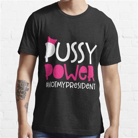 Pussy Power T Shirt By E Productions Redbubble