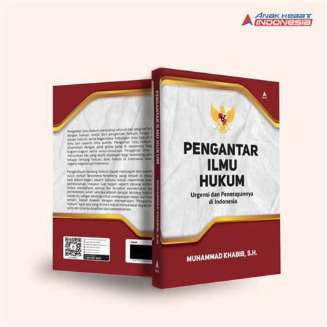 Buku Pengantar Ilmu Hukum Urgensi Dan Penerapannya Di Indonesia