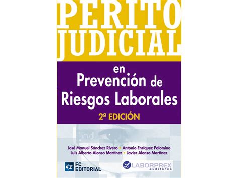 Livro Perito Judicial En Prevencion De Riesgos Laborales 2ª Ed de