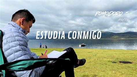 ESTUDIA CONMIGO 2 HORAS POMODORO 6 YouTube