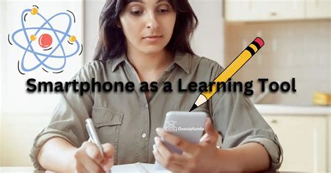 Using Smartphones As Learning Tools A Comprehensive Guide