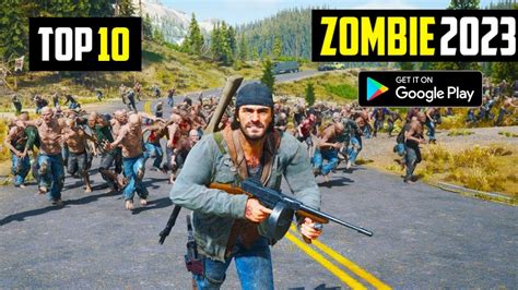 Top 10 Best ZOMBIE Games For Android 2023 HIGH GRAPHICS Offline