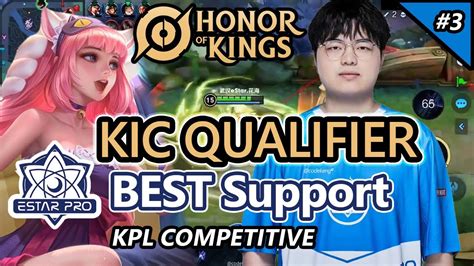 Honor Of Kings Kic Qualifier Estar Ziyang Estarpro Vs Ksg Kpl Best